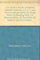 THE WORLD BOOK LEARNING LIBRARY: Volumes 1-5 of 7, plus How to Use pamphlet (1) Study Skills, (2) Reading Skills, (3) Memory Skills, (4) Test Skills, (5) Reports and Term Papers. B002ZCZQ78 Book Cover