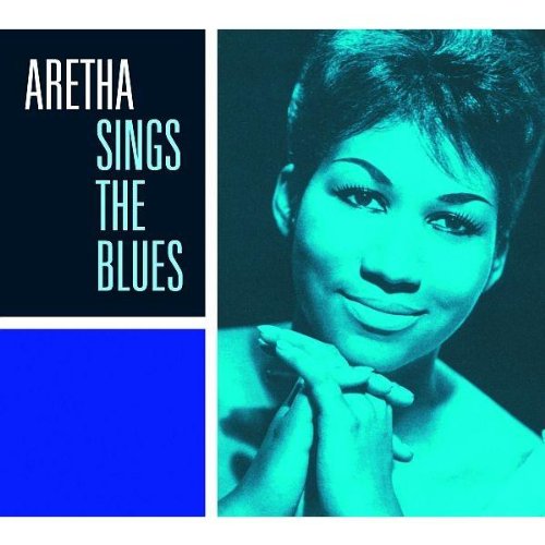 Aretha Sings The Blues