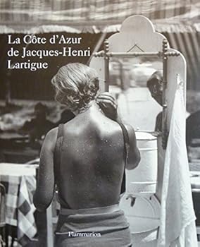 Hardcover La Côte d'Azur de Jacques-Henri Lartigue [French] Book
