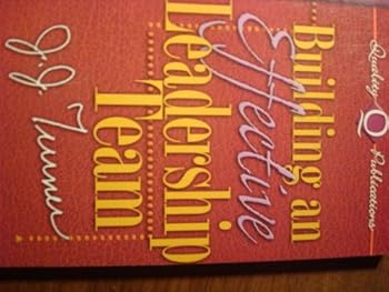 Paperback Building an Effective Leadership Team Book