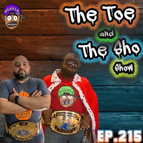 The Toe and the Sho, Show Ep215 - Talk Show- #life #advice #oldschool