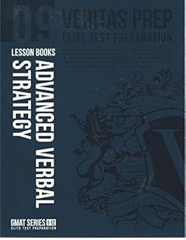 Unknown Binding Veritas Prep, Advanced Verbal Strategy, GMAT Series, Version 2012.1 Book