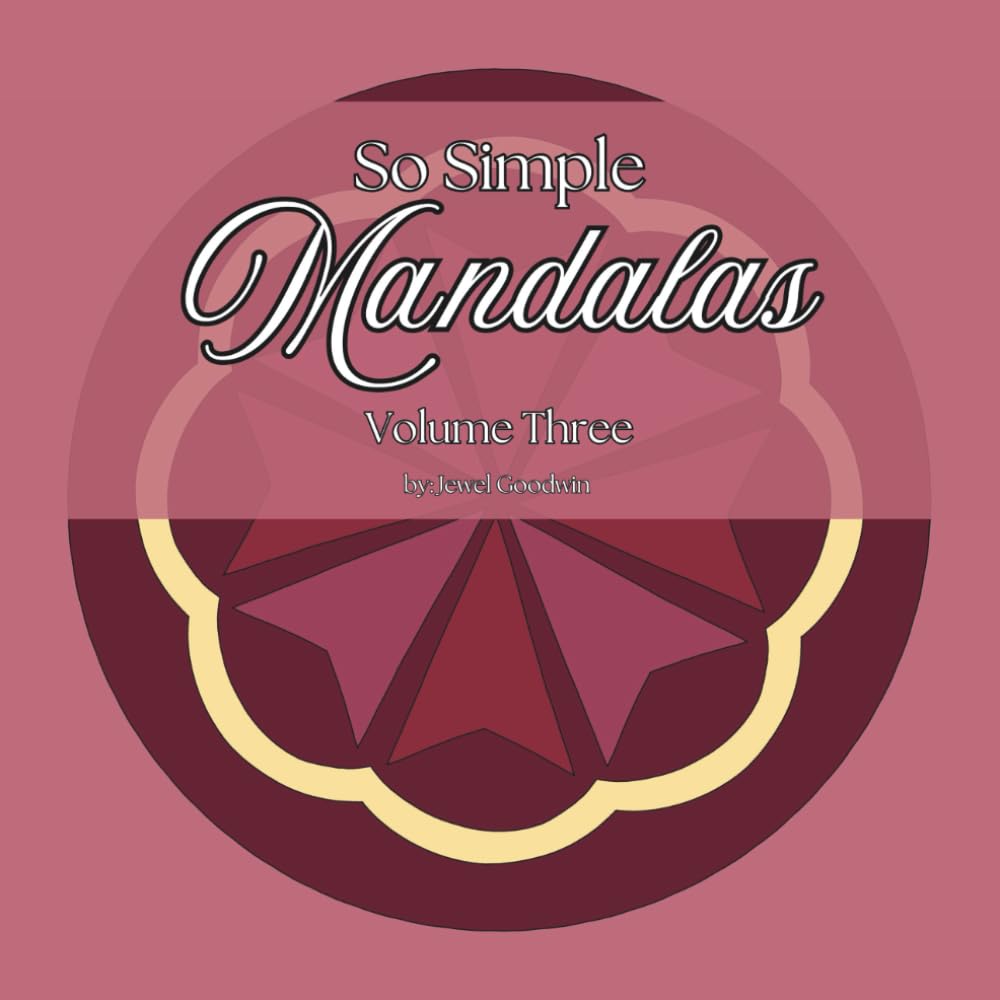 So Simple Mandalas Volume Three
