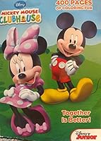 MICKEY MOUSE CLUBHOUSE TOGETHER IS BETTER COLORING BOOK 400 PG 1453014438 Book Cover