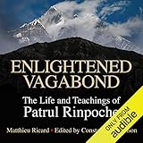 Enlightened Vagabond: The Life and Teachings of Patrul Rinpoche