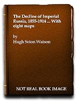 The Decline Of Imperial Russia B0020PNEGU Book Cover