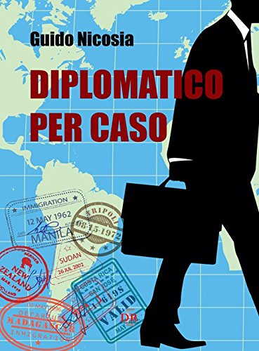 Diplomatico per caso Diplomatico per caso