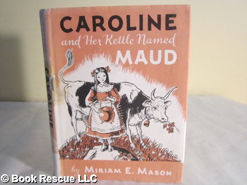 Caroline and Her Kettle Named Maud B000EMUHIO Book Cover