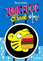 Junk Food Book 2075086761 Book Cover