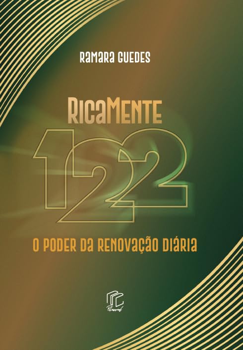 Ricamente 12.2 - O Poder da Renovação Diária