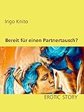 Bereit für einen Partnertausch? - Ingo Knito 