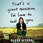 That's a Great Question, I'd Love to Tell You