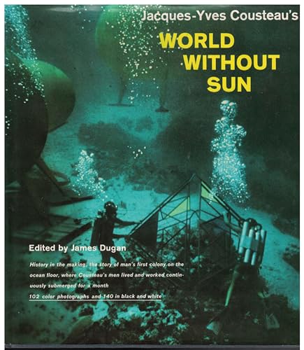 Jacques-Yves Cousteau's World Without Sun B003TC831E Book Cover