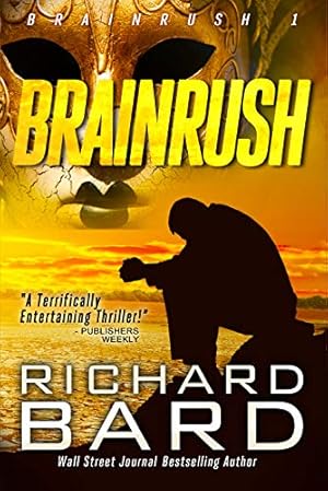 Brainrush (Brainrush Series Book 1)
