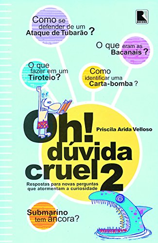 Oh! Dúvida Cruel - Volume 2 - Priscila Arida Velloso