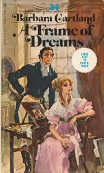 Mass Market Paperback A Frame Of Dreams (Barbara Cartland #34) Book