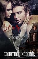 Lost in the Shadows 1508952825 Book Cover