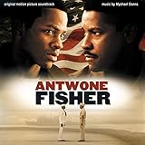 Antwone Fisher (Original Motion Picture Soundtrack)