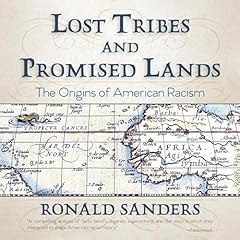 Lost Tribes and Promised Lands Audiolibro Por Ronald Sanders arte de portada
