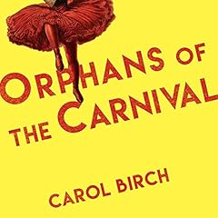 Orphans at the Carnival Audiobook By Carol Birch cover art