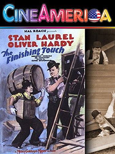 Laurel and Hardy "The Finishing Touch"