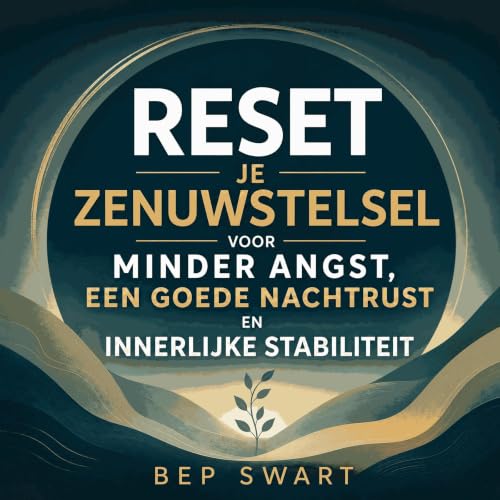 Reset je zenuwstelsel voor minder angst, een goede nachtrust en innerlijke stabiliteit Titelbild
