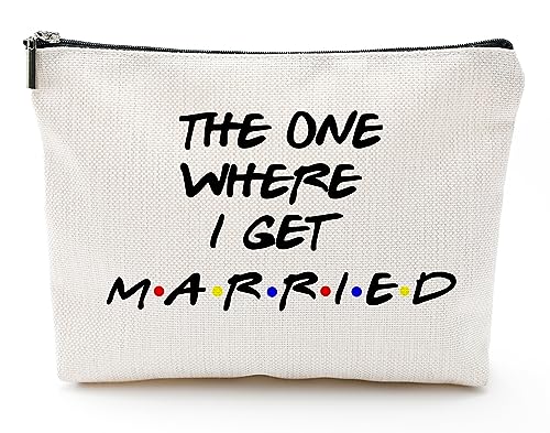 Vancsenia The One Where I Gets Married Engagement Gifts for Women-Bride to Be Makeup Bag for Bride Newly Engaged Pouch Bachelorette Party Cosmetic Bag for Women