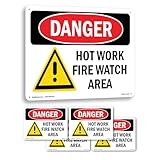 Hot Work Fire Watch Area OSHA Danger Rigid Plastic Sign 18 Inch x 12 Inch - 5 Pack