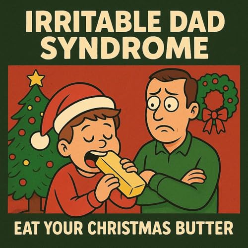 IDS #288 - Eat Your Christmas Butter!
