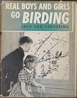 Real boys and girls go birding, B00085U4X0 Book Cover