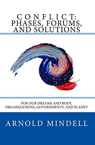 Conflict: Phases, Forums, and Solutions: For our