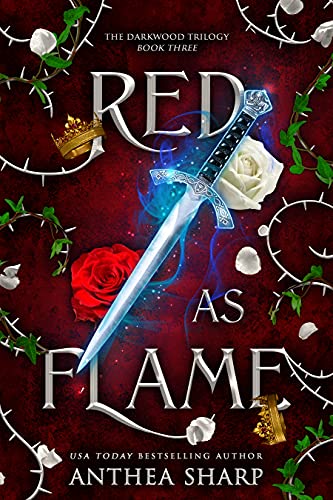 Red as Flame: A Dark Elf Fairytale (The Darkwood Trilogy Book 3)