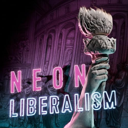 『Neon Liberalism』のカバーアート