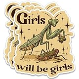 3 Pack Girls Will Be Girls Stickers 2' - Funny Praying Mantis Eating Male Waterproof Vinyl Decal - Vintage Retro Insect Biology Entomology Gift for Her Laptop Water Bottle - Dark Humor Feminist Meme