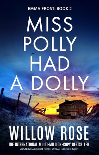 Miss Polly Had a Dolly: Unputdownable crime fiction with an incredible twist