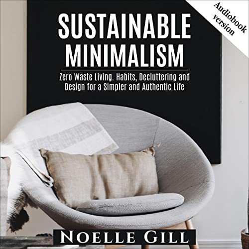 Sustainable Minimalism by Noelle Gill episode artwork