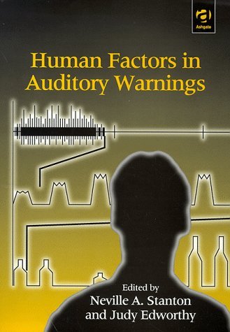 Human Factors in Auditory Warnings      1st Edition