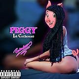 Peggy la cochonne [Explicit]
