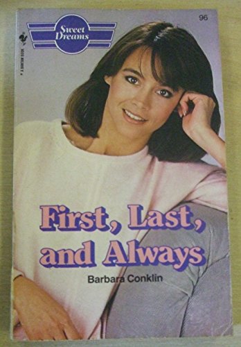 First, Last and Always (By: Barbara Conklin)