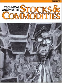 Paperback Technical Analysis of Stocks & Commodities, Volume 8 (1990 issues) Book