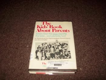Hardcover The Kids' Book About Parents Book