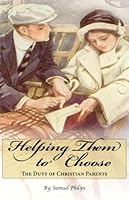 Helping Them to Choose 0982056710 Book Cover