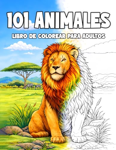 101 Animales - Libro de colorear para adultos y adolescentes: Gigante libro de colorear para amantes de los animales (Libros para colorear con 101 diseños – formato grande)