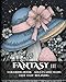 Fantasy III Coloring Book, Adults and Teens, Fast, Easy, Relaxing: 50 Unique Fantasy Fairy Coloring Art Pages (BEAUTIFUL COLORING BOOKS)