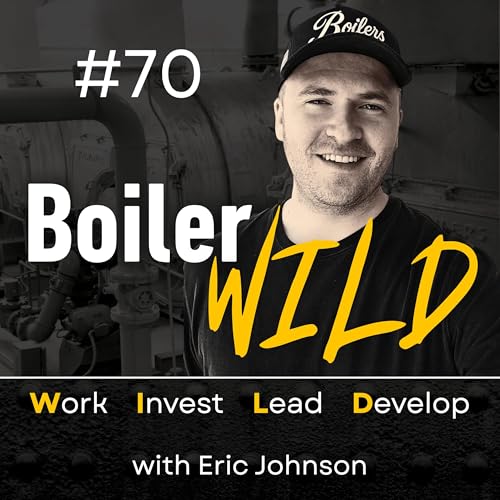 70. The #1 Item That Will Make or Break Your Steam Boiler Startup