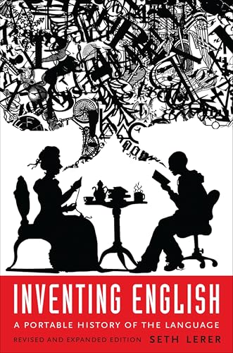 Inventing English: A Portable History of the Language