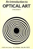An introduction to optical art 0289701376 Book Cover