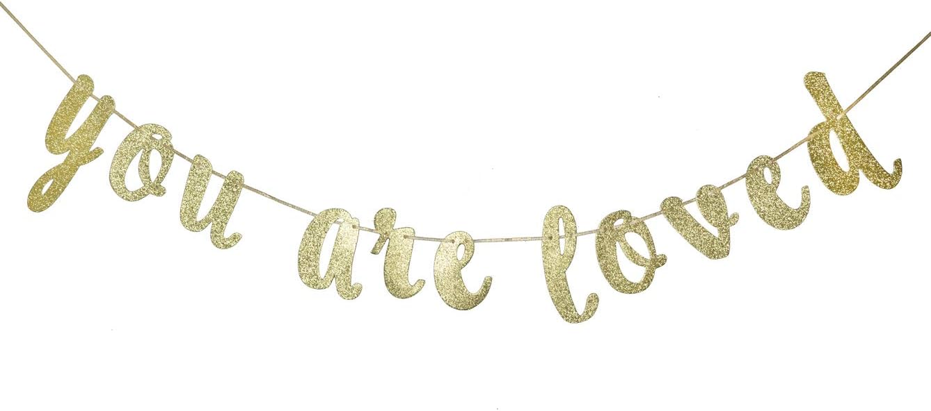 You are Loved Banner Gold Glitter Pre-Strung Sign for Wedding Decor Nursery Decoration Engaged Garland Baby Shower Supplies (Gold)