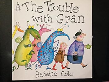 Hardcover Trouble with Gran Book