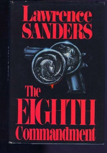 The Eighth Commandment by Lawrence Sanders (198... B01K2EC83K Book Cover